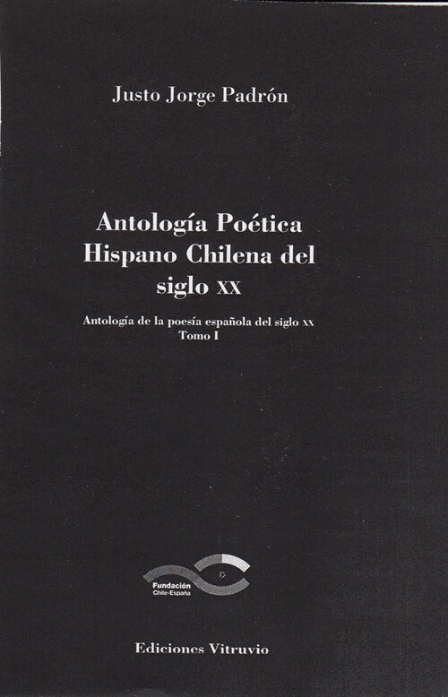 ANTOLOGIA POETICA HISPANO CHILENA DEL SIGLO XX (Paperback)