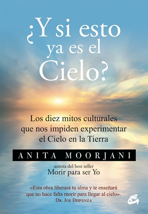 Y SI ESTO YA ES EL CIELO  LOS DIEZ MITOS (Paperback)