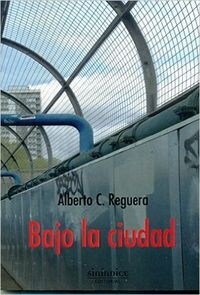 BAJO LA CIUDAD (Paperback)