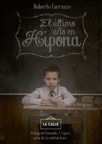 El ?timo a? en Hipona (Paperback)