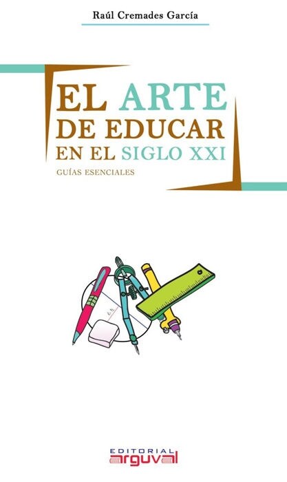 EL ARTE DE EDUCAR EN EL SXXI (Other Book Format)