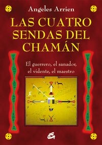 LAS CUATRO SENDAS DEL CHAMAN (Book)