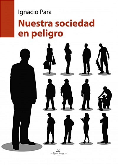 NUESTRA SOCIEDAD EN PELIGRO (Digital Download)