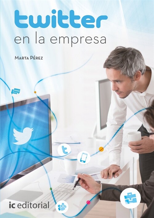 TWITTER EN LA EMPRESA (Paperback)