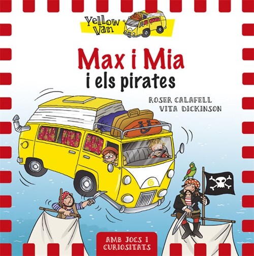 YELLOW VAN 2. MAX I MIA I ELS PIRATES (Paperback)