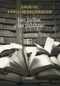 LOS JUDIOS Y LAS PALABRAS (Paperback)