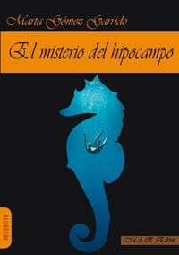 EL MISTERIO DEL HIPOCAMPO (Paperback)