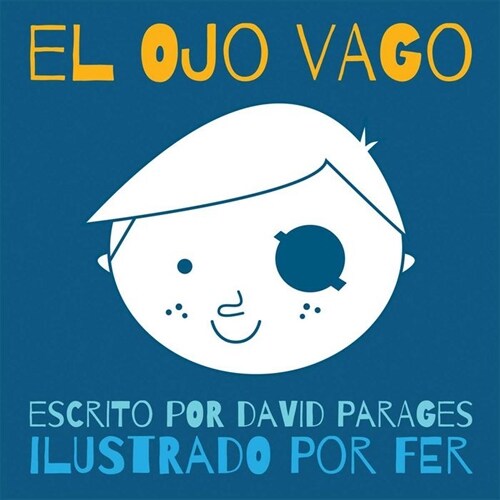 EL OJO VAGO (Hardcover)