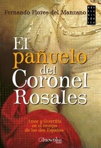 EL PANUELO DEL CORONEL ROSALES (Paperback)