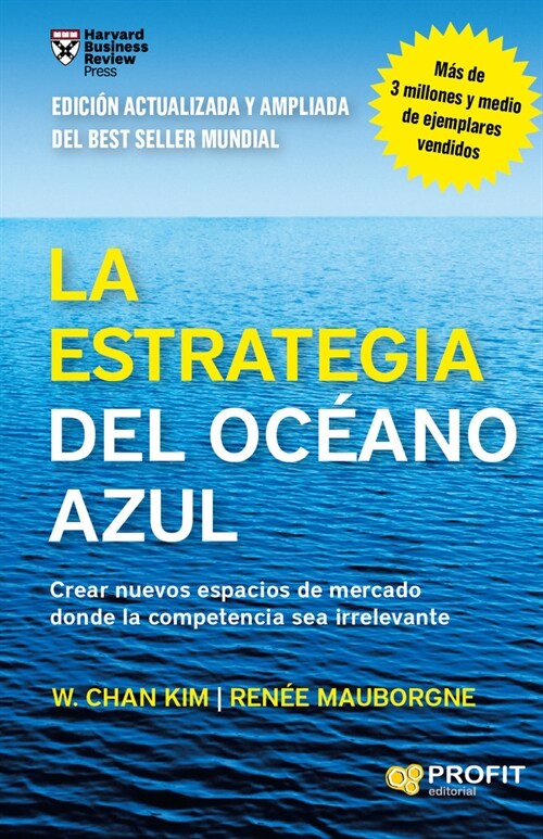 LA ESTRATEGIA DEL OCEANO AZUL (Paperback)
