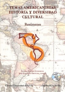 TEMAS AMERICANISTAS. HISTORIA Y DIVERSIDAD CULTURAL. RESUMENES (Paperback)