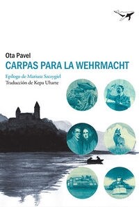 CARPAS PARA LA WEHRMACHT (Paperback)