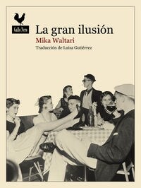 LA GRAN ILUSION (Paperback)