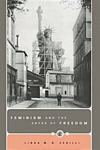 Feminism and the abyss of freedom (Paperback)