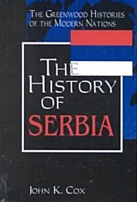 The History of Serbia (Hardcover)