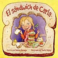 El S?dwich de Carla (Hardcover)