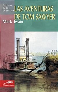 Las Aventuras de Tom Sawyer (Paperback)