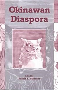 Okinawan Diaspora (Paperback)