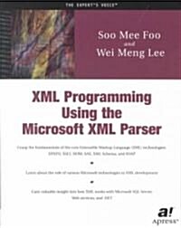 XML Programming Using the Microsoft XML Parser (Paperback)