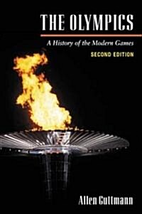 The Olympics: A History of the Modern Games (Paperback, 2)