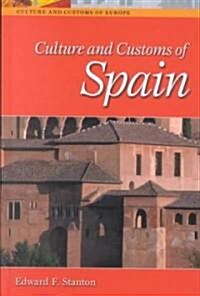 Culture and Customs of Spain (Hardcover)