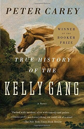 True History of the Kelly Gang (Paperback, Reprint)