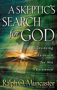 A Skeptics Search for God (Paperback)