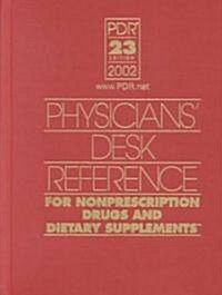Physicians Desk Reference 2002 for Nonprescription Drugs and Dietary Supplements (Hardcover)