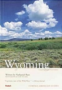 Compass American Guides Wyoming (Paperback, 4th)