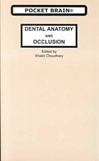 Dental Anatomy and Occlusion (Paperback)