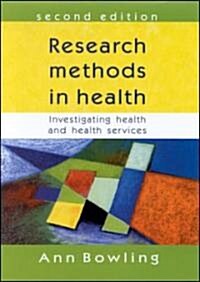 Research Methods in Health : Investigating Health and Health Services (Paperback, 2 Rev ed)