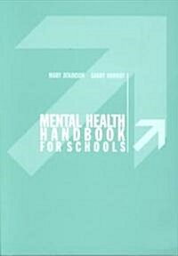 Mental Health Handbook for Schools (Paperback)