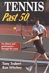 Tennis Past 50 (Paperback)