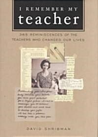 I Remember My Teacher (Hardcover)