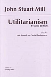 [중고] Utilitarianism (Paperback, 2nd)
