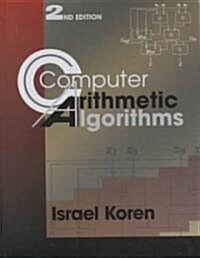 Computer Arithmetic Algorithms, Second Edition (Hardcover, 2, UK)