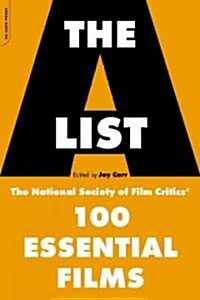 The A List: The National Society of Film Critics 100 Essential Films (Paperback)