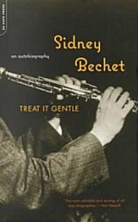 Treat It Gentle: An Autobiography (Paperback, 2)