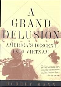 A Grand Delusion (Paperback, Reprint)