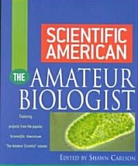 [중고] Scientific American the Amateur Biologist (Paperback)