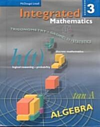Integrated Mathematics: Student Edition Book 3 2002 (Hardcover)