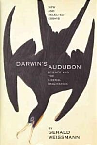 Darwins Audubon: Science and the Liberal Imagination (Paperback)