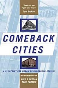 Comeback Cities: A Blueprint for Urban Neighborhood Revival (Paperback)