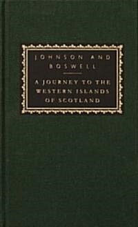 A Journey to the Western Islands of Scotland: With the Journal of a Tour to the Hebrides; Introduction by Allan Massie [With Ribbon Marker] (Hardcover)