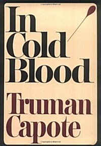 In Cold Blood (Hardcover, Reissue)