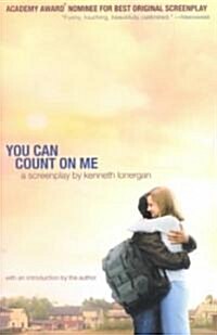 You Can Count on Me: A Screenplay (Paperback)