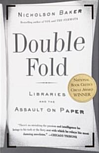 Double Fold: Libraries and the Assault on Paper (Paperback)