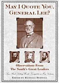 May I Quote You, General Lee? (Hardcover)