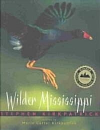 Wilder Mississippi (Hardcover)