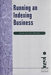Running an Indexing Business (Paperback)